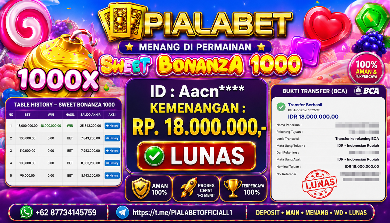 PIALABET JACKPOT SLOT SWEET BONANZA 1000 Rp 18.000.000,- LUNAS