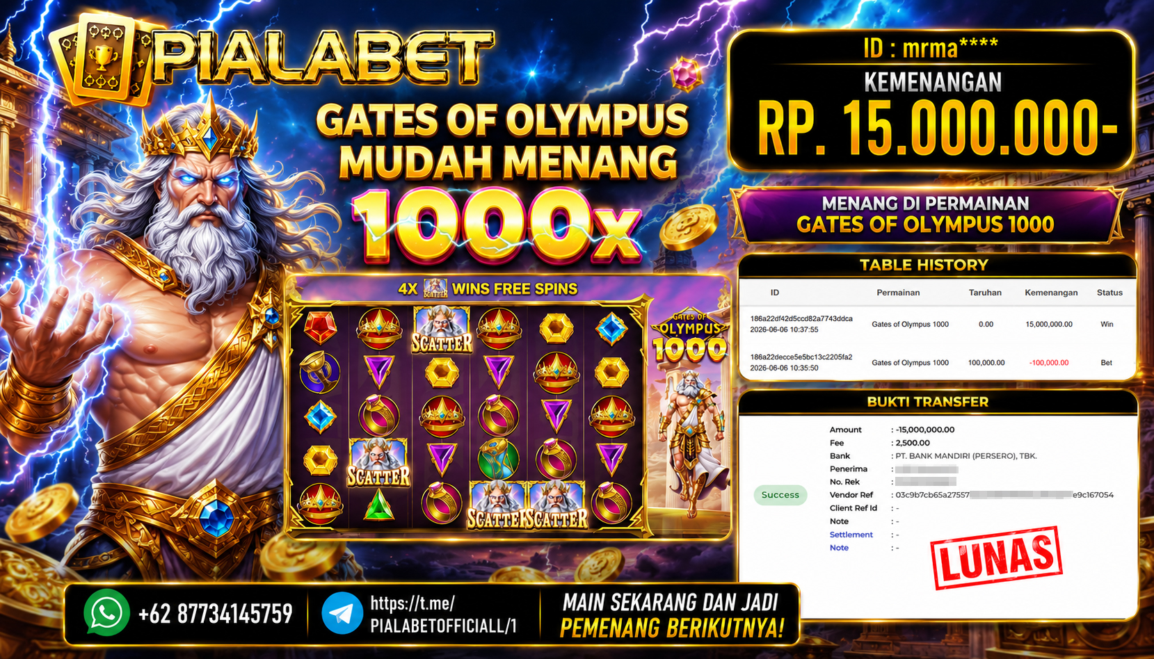 PIALABET JACKPOT SLOT GATES OF OLYMPUS 1000 Rp 15.000.000,- LUNAS