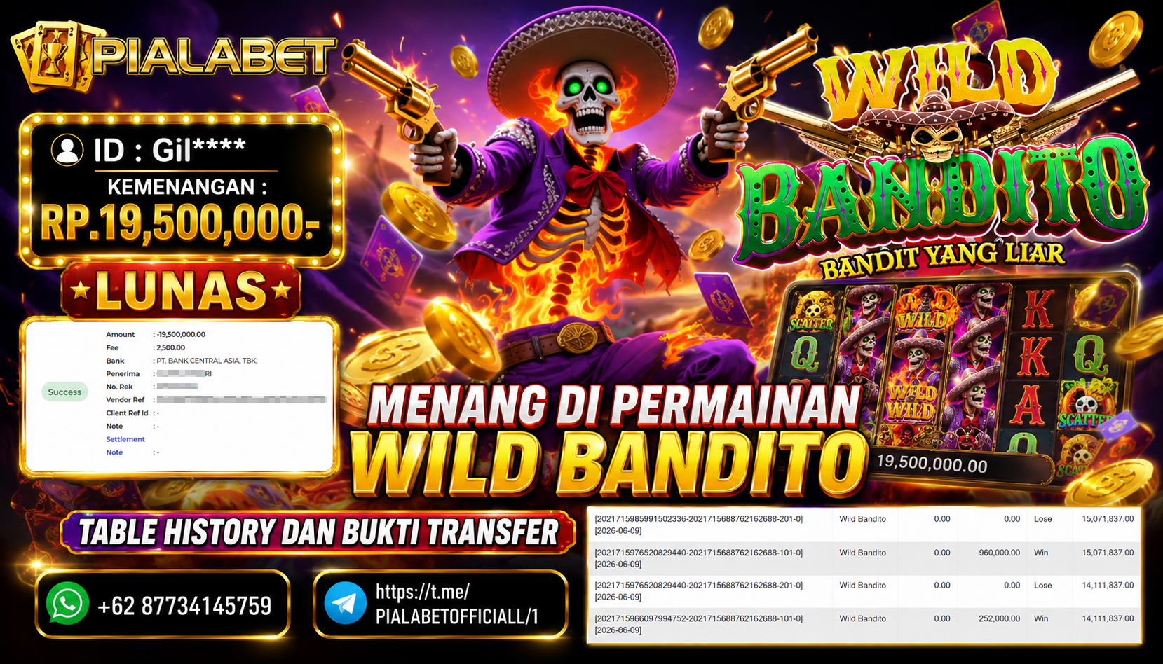 PIALABET JACKPOT SLOT WILD BANDITO Rp 19.500.000,- LUNAS