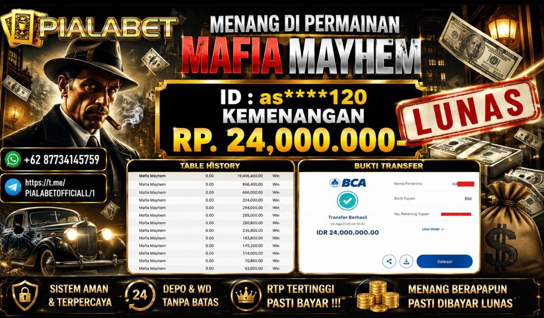 PIALABET JACKPOT MAFIA MAYHEM Rp 24.000.000,- LUNAS