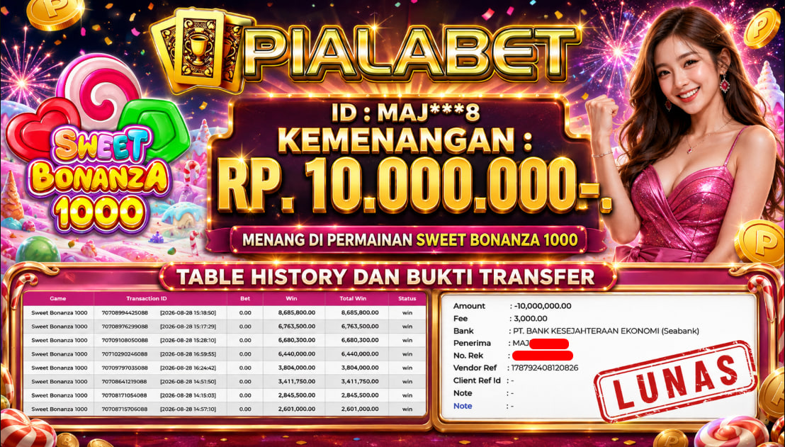 PIALABET JACKPOT SLOT SWEET BONANZA 1000' Rp 10.000.000,- LUNAS
